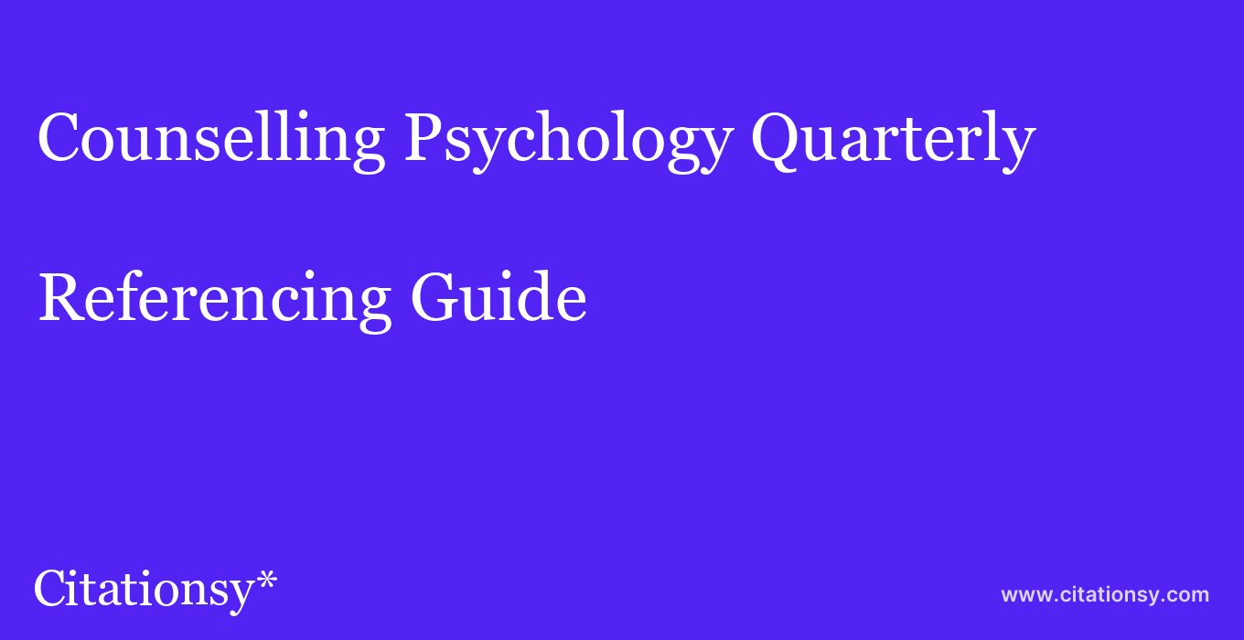 cite Counselling Psychology Quarterly  — Referencing Guide